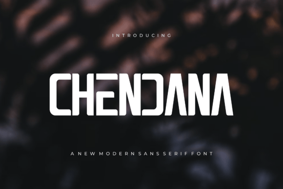 Chendana: A Futuristic Sans Serif Font for Modern Brands
