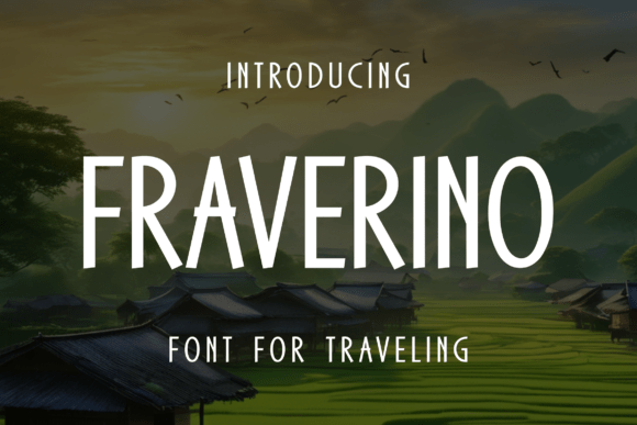 Fraverino Typeface for Travel Campaigns
