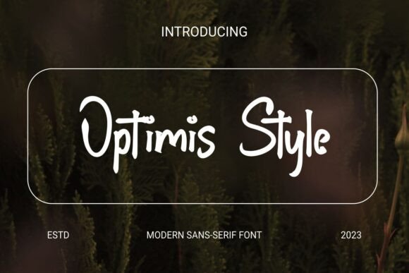 Optimis Style Font for Clear Campaign Design