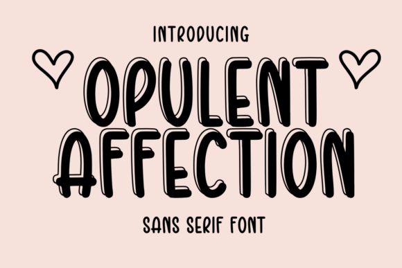 Opulent Affection: A Review of This Cute Handwritten Sans Serif
