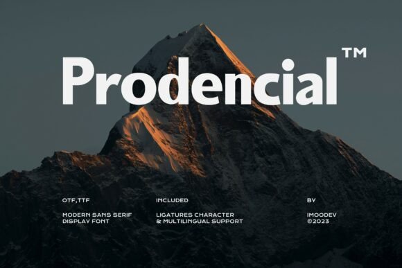 Prodencial: The Modern Sans Serif for Campaigns